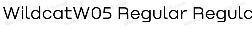 WildcatW05 Regular Regular字体转换